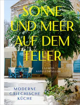 Kapageoroglou |  Sonne und Meer auf dem Teller | Buch |  Sack Fachmedien