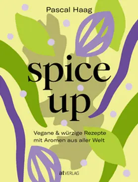 Haag |  spice up | Buch |  Sack Fachmedien