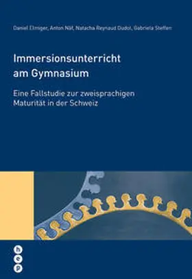 Elmiger / Näf / Reynaud Oudot |  Immersionsunterricht am Gymnasium | Buch |  Sack Fachmedien