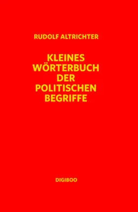 Altrichter |  Kleines Wörterbuch der politischen Begriffe | Buch |  Sack Fachmedien