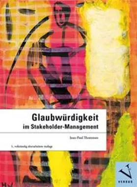 Thommen |  Glaubwürdigkeit im Stakeholder-Management | eBook | Sack Fachmedien