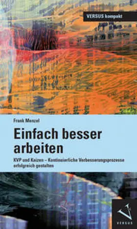 Menzel |  Einfach besser arbeiten | eBook | Sack Fachmedien