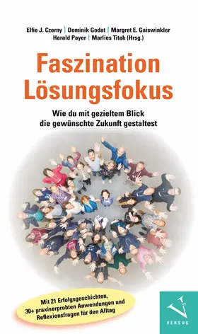 Czerny / Godat / Gaiswinkler | Faszination Lösungsfokus | E-Book | sack.de