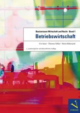 Saxer / Tobler / Rüfenacht |  Basiswissen Wirtschaft und Recht 1. Betriebswirtschaft | eBook | Sack Fachmedien