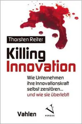 Reiter |  Killing Innovation | eBook | Sack Fachmedien