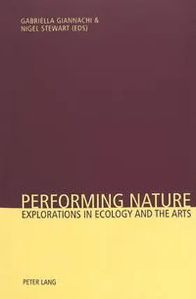 Stewart / Giannachi |  Performing Nature | Buch |  Sack Fachmedien