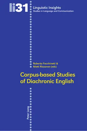 Rissanen / Facchinetti |  Corpus-based Studies of Diachronic English | Buch |  Sack Fachmedien