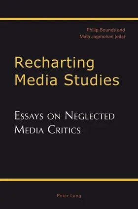 Bounds / Jagmohan |  Recharting Media Studies | Buch |  Sack Fachmedien