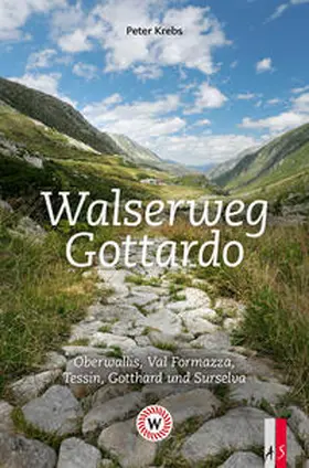 Krebs |  Walserweg Gottardo | Buch |  Sack Fachmedien