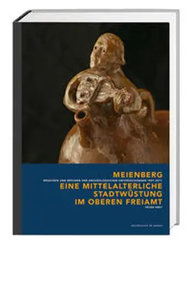 Frey |  Meienberg – eine mittelalterliche Stadtwüstung im oberen Freiamt | Buch |  Sack Fachmedien