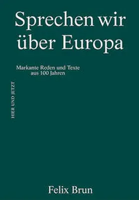 Brun |  Sprechen wir über Europa | Buch |  Sack Fachmedien