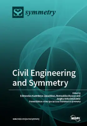 Zavadskas / Antucheviciene / Bausys |  Civil Engineering and Symmetry | Buch |  Sack Fachmedien