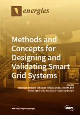 Strasser / Rohjans / Burt |  Methods and Concepts for Designing and Validating Smart Grid Systems | Buch |  Sack Fachmedien