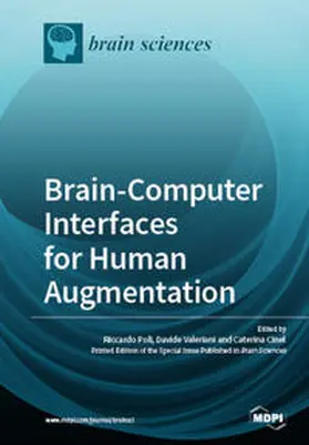 Poli / Valeriani / Cinel |  Brain-Computer Interfaces for Human Augmentation | Buch |  Sack Fachmedien