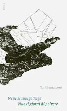 Bernasconi |  Neue staubige Tage / Nuovi giorni di polvere | Buch |  Sack Fachmedien