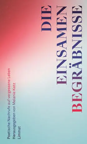 Ulrich / Katz / Estis |  Die einsamen Begräbnisse | Buch |  Sack Fachmedien