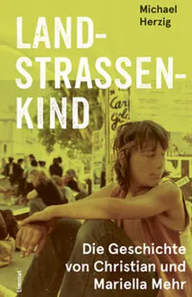 Herzig |  Landstrassenkind | Buch |  Sack Fachmedien