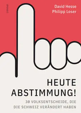 Loser / Hesse |  Heute Abstimmung! | Buch |  Sack Fachmedien