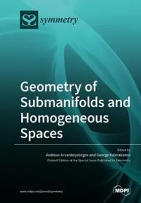 Arvanitoyeorgos / Kaimakamis |  Geometry of Submanifolds and Homogeneous Spaces | Buch |  Sack Fachmedien