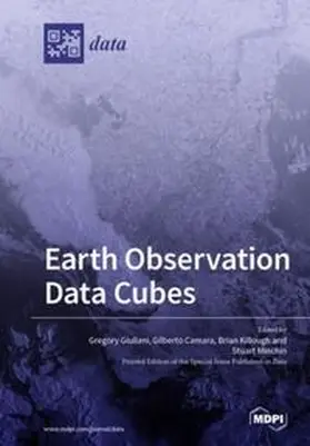 Giuliani / Camara / Killough |  Earth Observation Data Cubes | Buch |  Sack Fachmedien