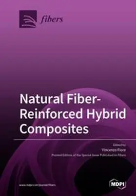 Fiore |  Natural Fiber-Reinforced Hybrid Composites | Buch |  Sack Fachmedien