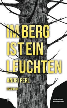 Perl |  Im Berg ist ein Leuchten | Buch |  Sack Fachmedien