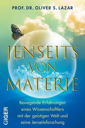 Dr. Lazar | Jenseits von Materie | Buch | 978-3-03933-042-3 | www2.sack.de