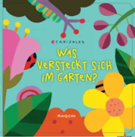 Canizales |  Was versteckt sich im Garten? | Buch |  Sack Fachmedien