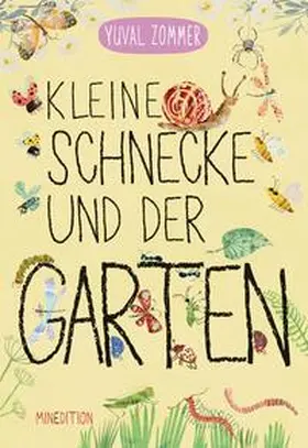 Zommer |  Kleine Schnecke und der Garten | Buch |  Sack Fachmedien