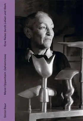 Baur |  Meret Oppenheim Geheimnisse | Buch |  Sack Fachmedien