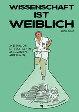 Sillig | Wissenschaft ist weiblich | Buch | 978-3-03964-074-4 | sack.de
