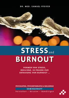 Pfeifer |  Stress und Burnout | Buch |  Sack Fachmedien