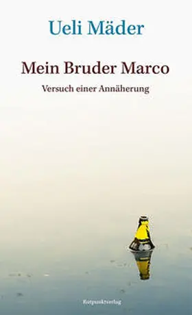 Mäder |  Mein Bruder Marco | Buch |  Sack Fachmedien