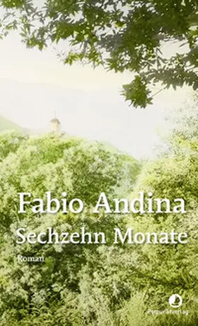 Andina |  Sechzehn Monate | Buch |  Sack Fachmedien