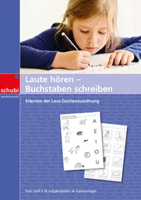 Senff |  Laute hören - Buchstaben schreiben | Buch |  Sack Fachmedien