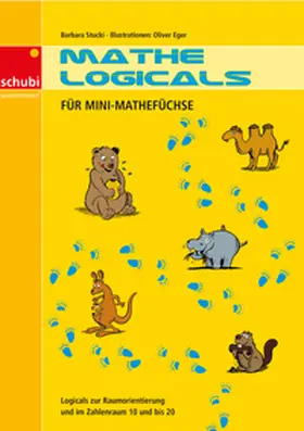 Stucki |  Mathe-Logicals für Mini-Mathefüchse | Buch |  Sack Fachmedien