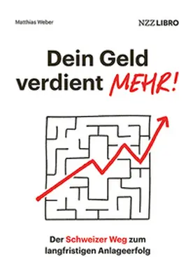 Weber |  Dein Geld verdient mehr! | Buch |  Sack Fachmedien