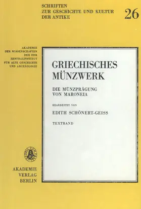 Schönert-Geiss |  Die Münzprägung von Maroneia | Buch |  Sack Fachmedien