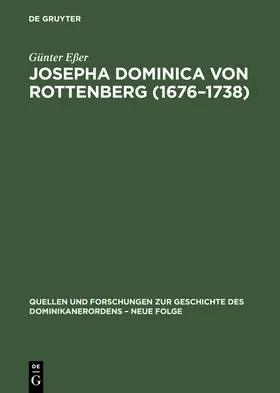 Eßer |  Josepha Dominica von Rottenberg (1676-1738) | Buch |  Sack Fachmedien