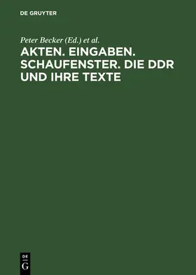 Lüdtke / Becker |  Akten. Eingaben. Schaufenster. Die DDR und ihre Texte | Buch |  Sack Fachmedien