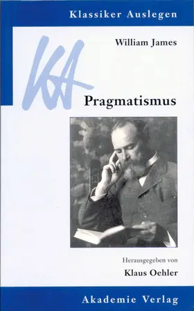 Oehler | William James: Pragmatismus | Buch | 978-3-05-003092-0 | www2.sack.de