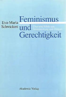 Schwickert |  Feminismus und Gerechtigkeit | Buch |  Sack Fachmedien