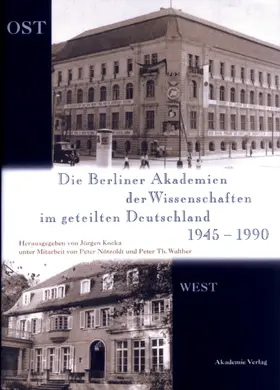 Kocka |  Die Berliner Akademien der Wissenschaften im geteilten Deutschland 1945-1990 | Buch |  Sack Fachmedien