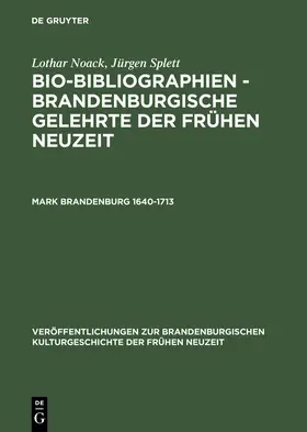 Splett / Noack |  Mark Brandenburg 1640-1713 | Buch |  Sack Fachmedien