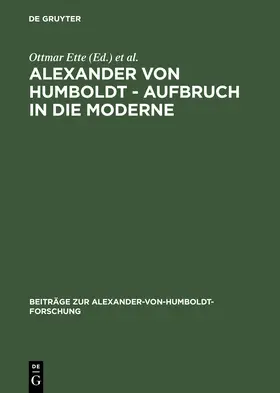 Ette / Suckow / Hermanns |  Alexander von Humboldt - Aufbruch in die Moderne | Buch |  Sack Fachmedien
