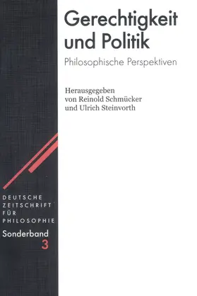 Steinvorth / Schmücker |  Gerechtigkeit und Politik | Buch |  Sack Fachmedien
