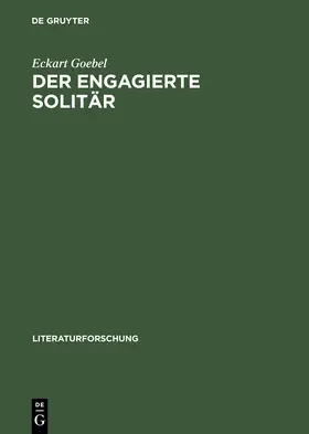 Goebel |  Der engagierte Solitär | Buch |  Sack Fachmedien