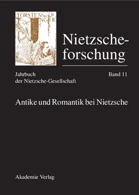  Antike und Romantik bei Nietzsche | Buch |  Sack Fachmedien