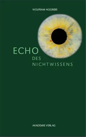 Hogrebe |  Echo des Nichtwissens | Buch |  Sack Fachmedien