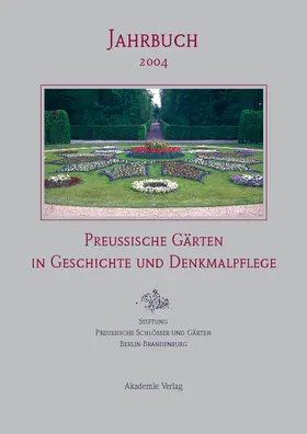  Preußische Gärten in Geschichte und Denkmalpflege | Buch |  Sack Fachmedien